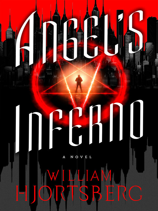 Title details for Angel's Inferno by William Hjortsberg - Available